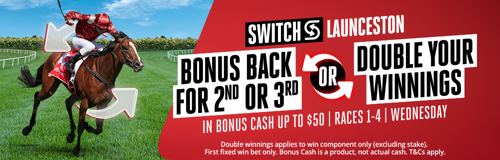Launceston Races Bonus Bet Back Offer | Just Horse Racing