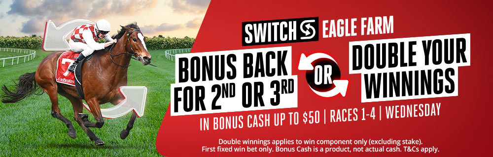 Eagle Farm Races Bonus Bet Back Offer on 2nd or 3rd | Just Horse Racing