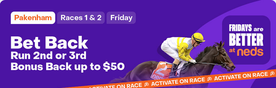 Pakenham Friday Neds | Just Horse Racing