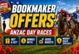 Promotional banner for ANZAC Day horse races with 'OFFERS' and four betting options: Bet & Get, Bonus Bets, Odds Boosts, Money Back Specials.