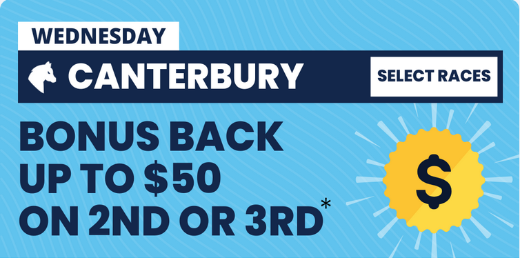 Canterbury Wednesday banner promoting select races with a 'Bonus back up to  on 2nd or 3rd' offer and a yellow dollar sign graphic.