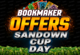 Promotional banner: 'BOOKMAKER OFFERS SANDOWN CUP DAY' with colorful banknotes at the top and cash at the bottom around bold text.