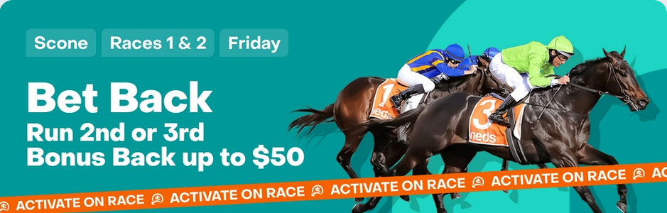 Scone Bet back Friday | Just Horse Racing Promotional banner for Scone Races showing three racing horses and jockeys; text reads 'Bet Back — Run 2nd or 3rd, Bonus Back up to ' with an orange 'Activate on Race' stripe across the bottom.
