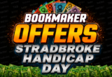 Promo image advertising bookmaker offers for Stradbroke Handicap Day; bold 'OFFERS' in orange atop; money at the bottom.