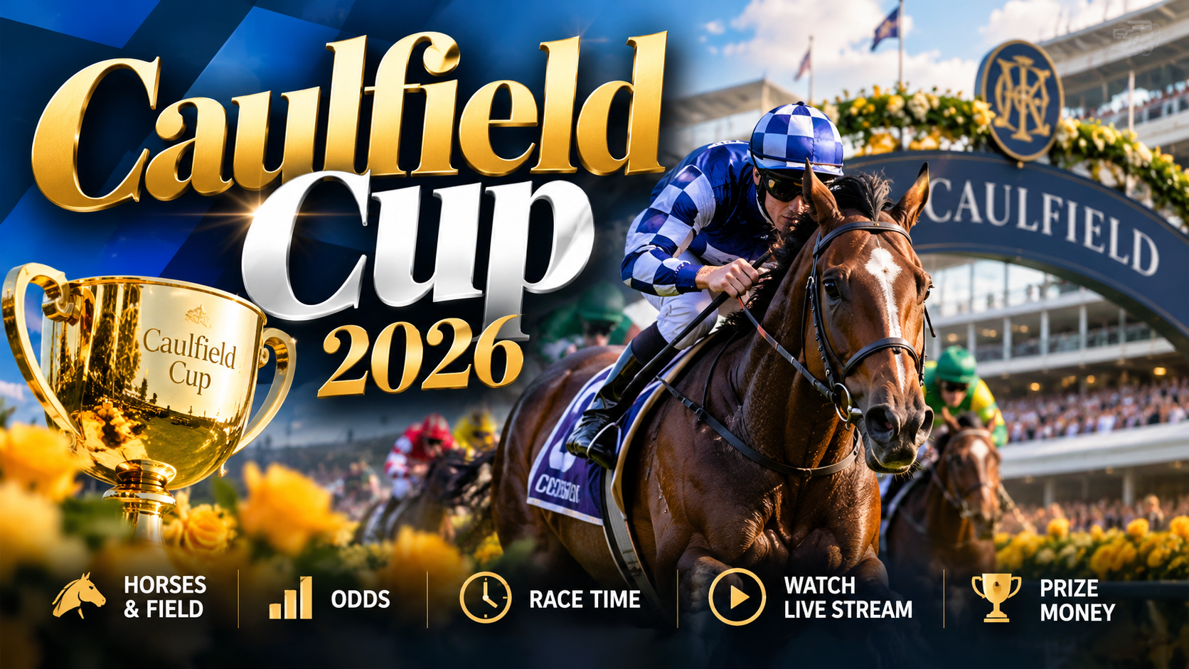 Caulfield Cup 2026: Horses, Field, Odds, Race Time, Watch Live Stream, Prize Money